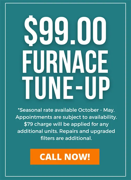 Furnace Tune-Up at $99